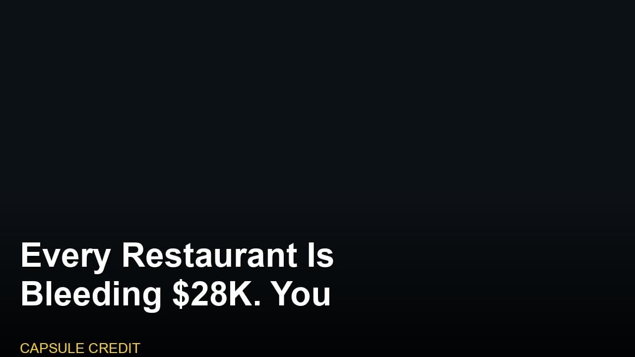 Every Restaurant Is Bleeding $28K. You Pocket It.
