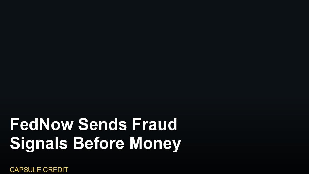 FedNow Sends Fraud Signals Before Money Moves — Use Them